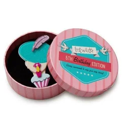 Birthday Chic Brooch^Erstwilder Best