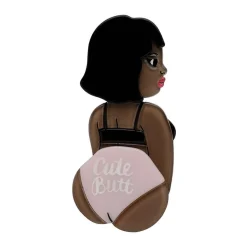 Cute Butt Club Brooch^Erstwilder Hot