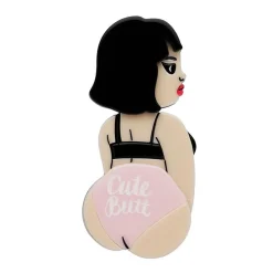 Cute Butt Club Brooch^Erstwilder Best