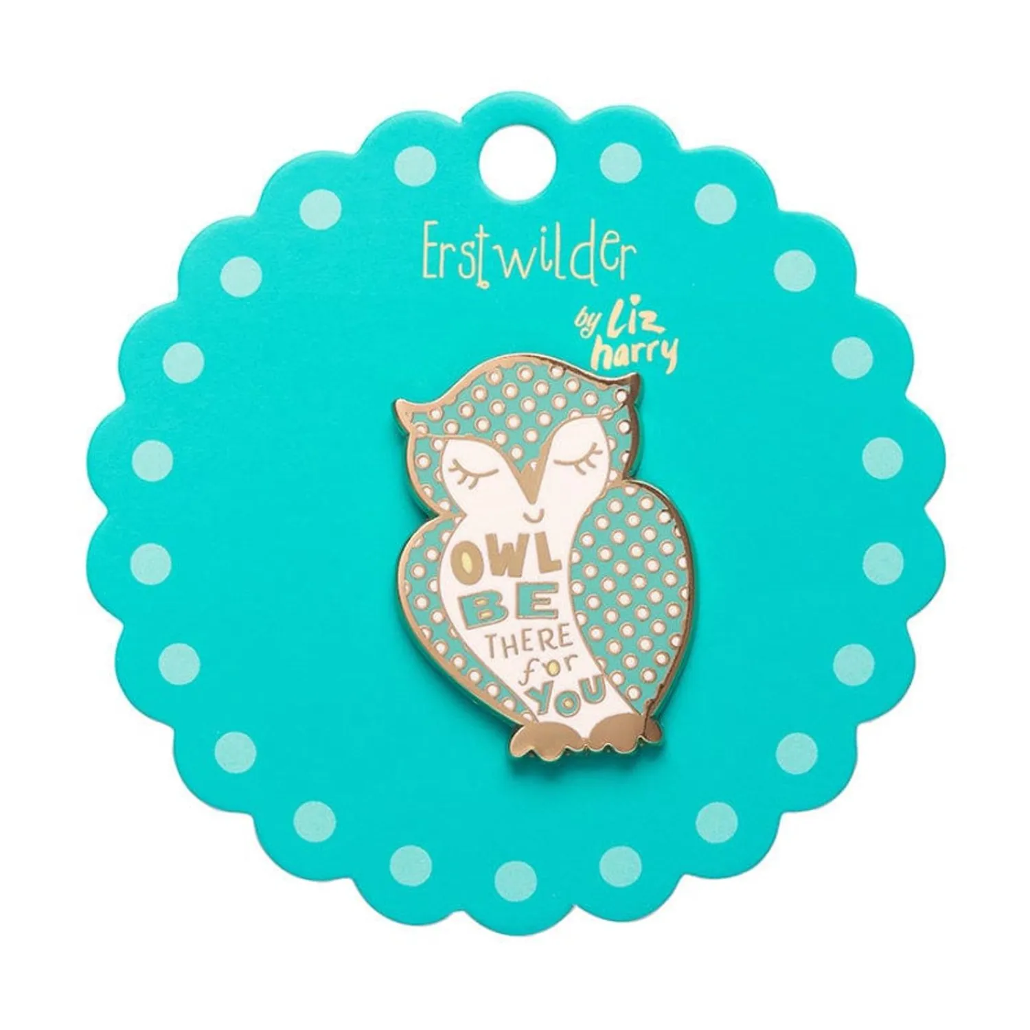 Owl Be There For You Enamel Pin^Erstwilder Best